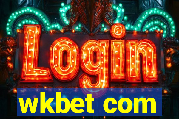 wkbet com